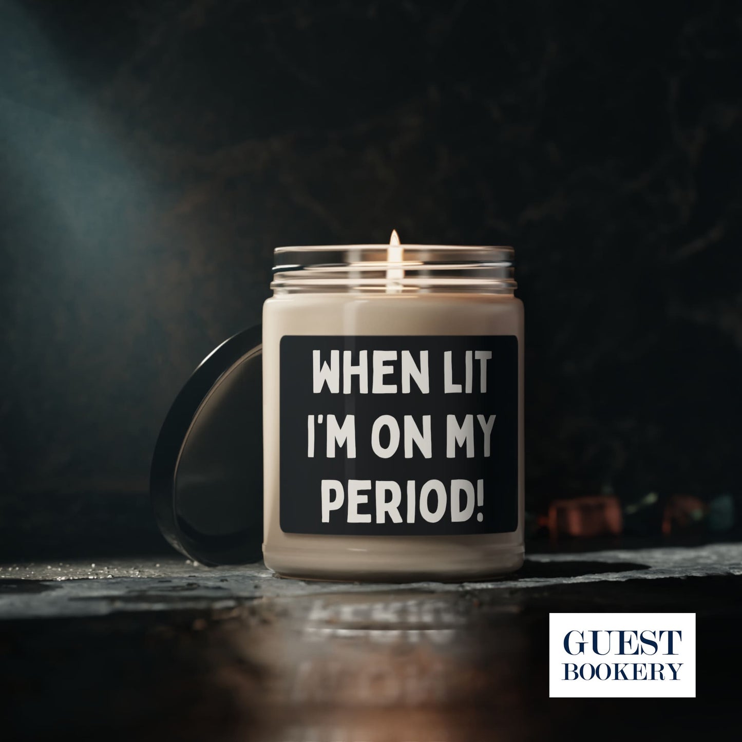 When Lit I Am On My Period Candle