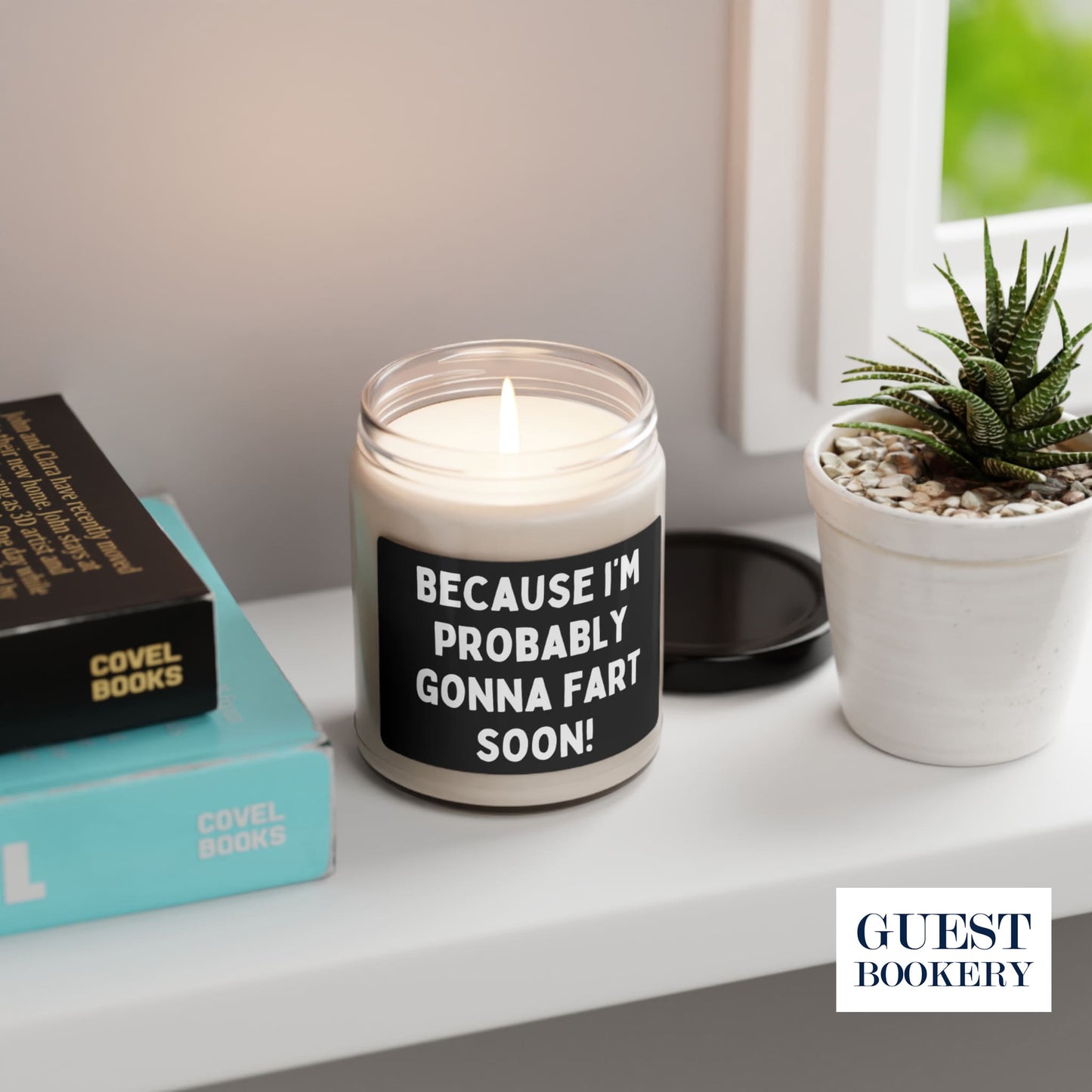 Because I'm Probably Gonna Fart Soon Candle