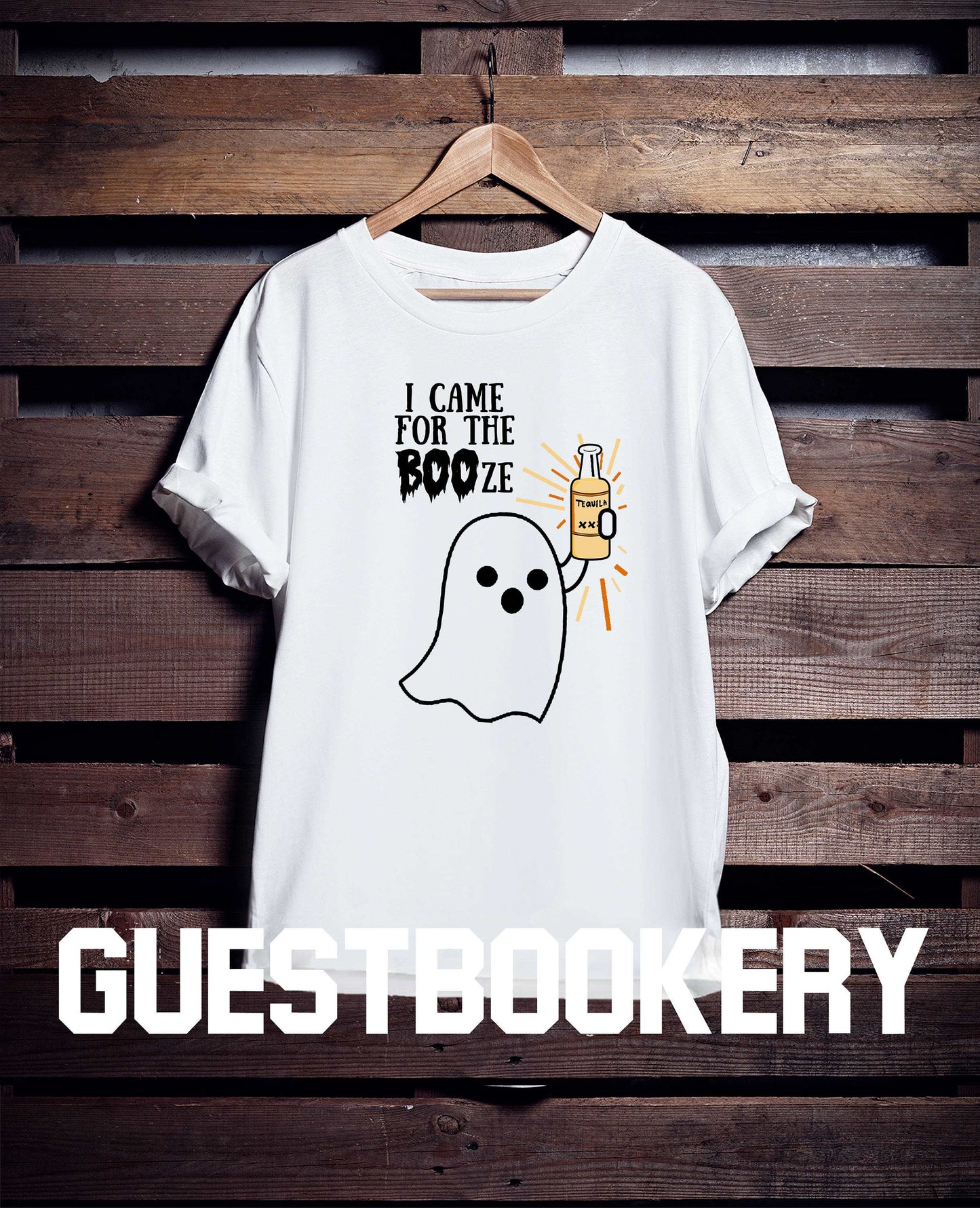 Came For The Booze T-Shirt