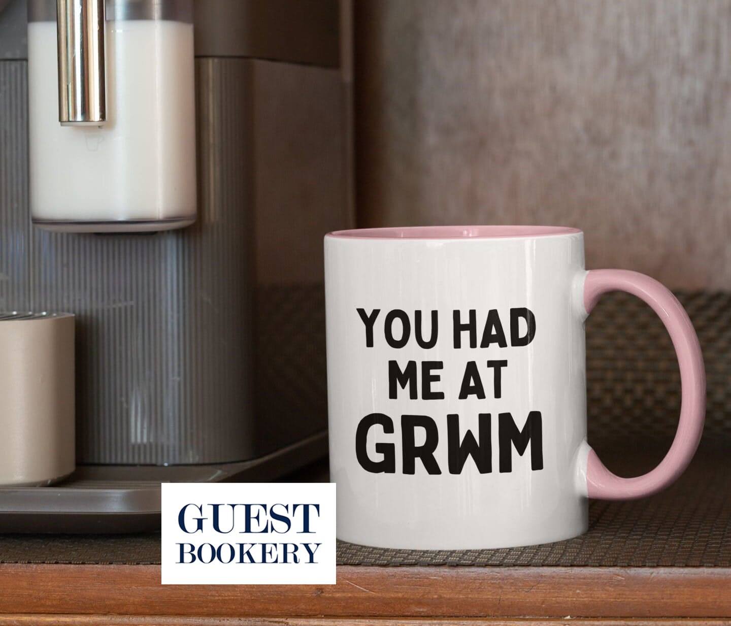 You Had Me At GRWM Mug