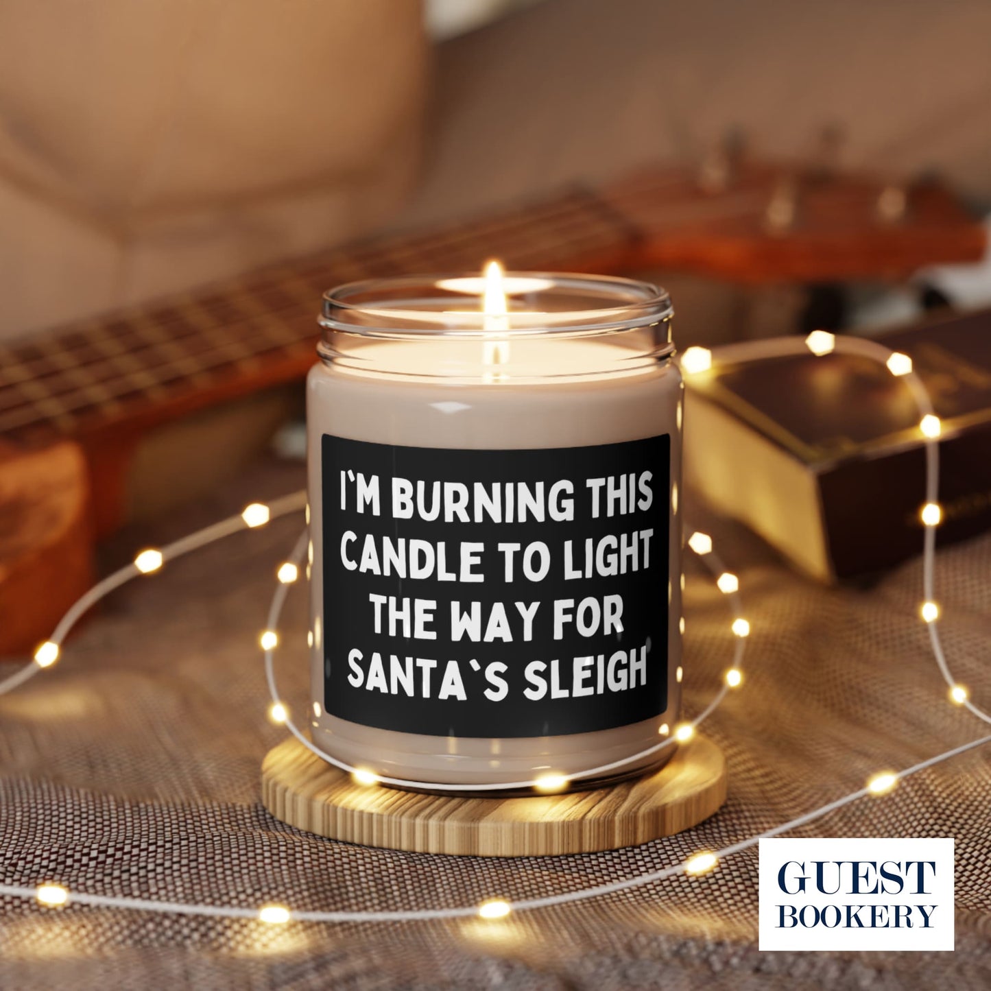 I'm Burning This Candle To Light the Way For Santa's Sleigh Candle