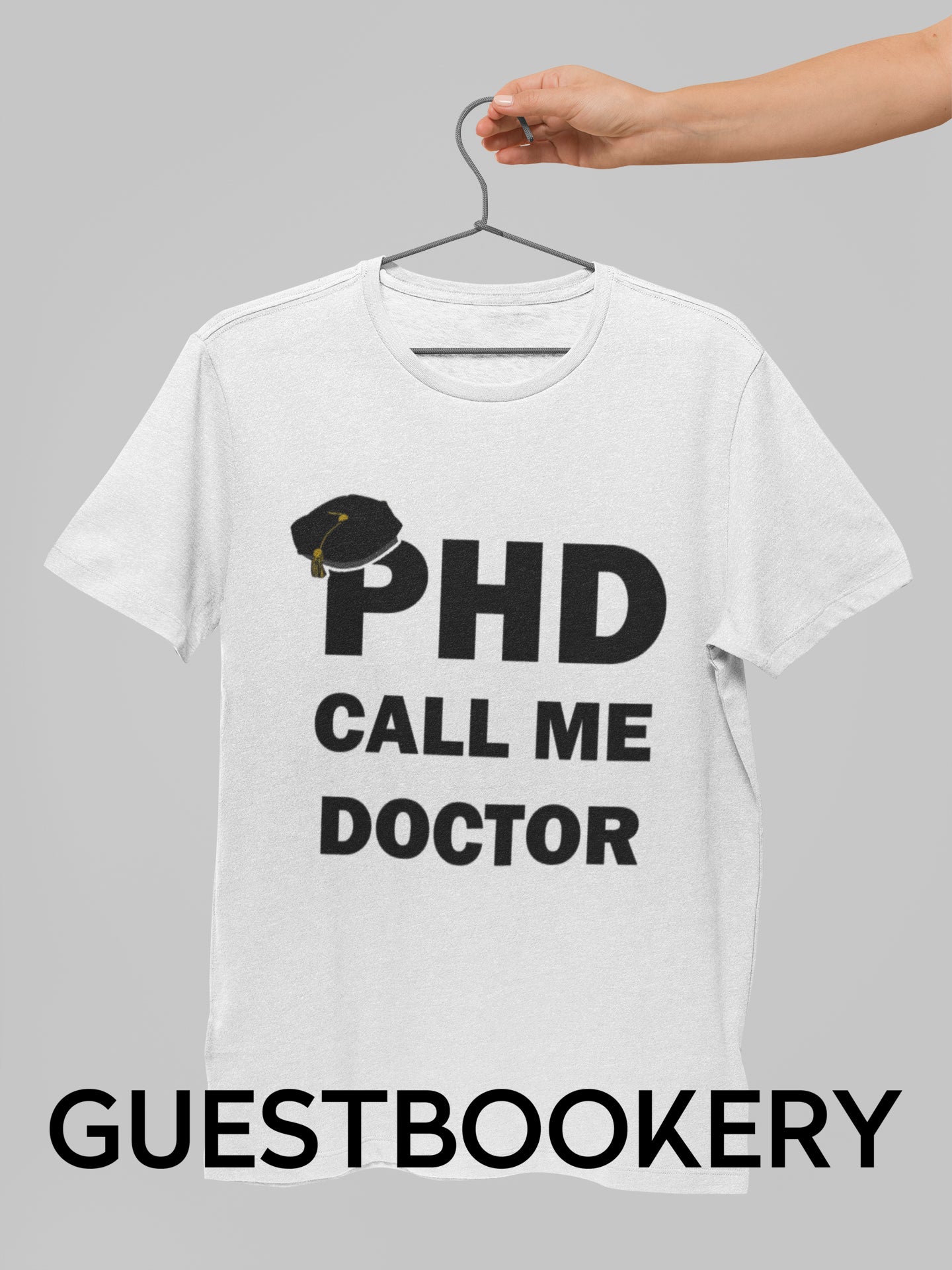 PHD Call Me Doctor Graduation T-shirt