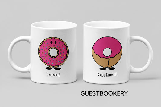 Donuts Mug - I am sexy and you know it