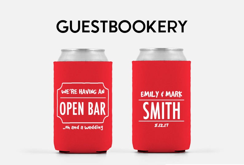 We're Having An Open Bar Wedding Can Cooler