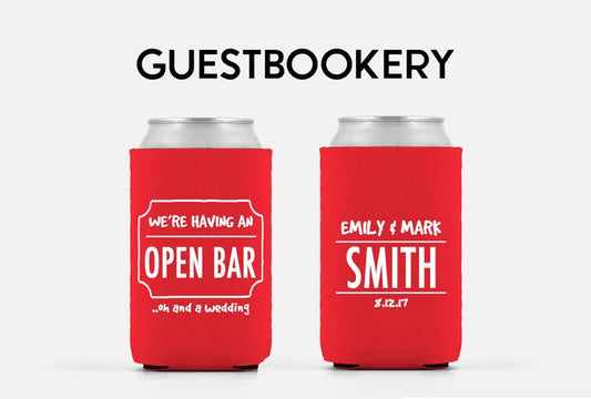 We're Having An Open Bar Wedding Can Cooler