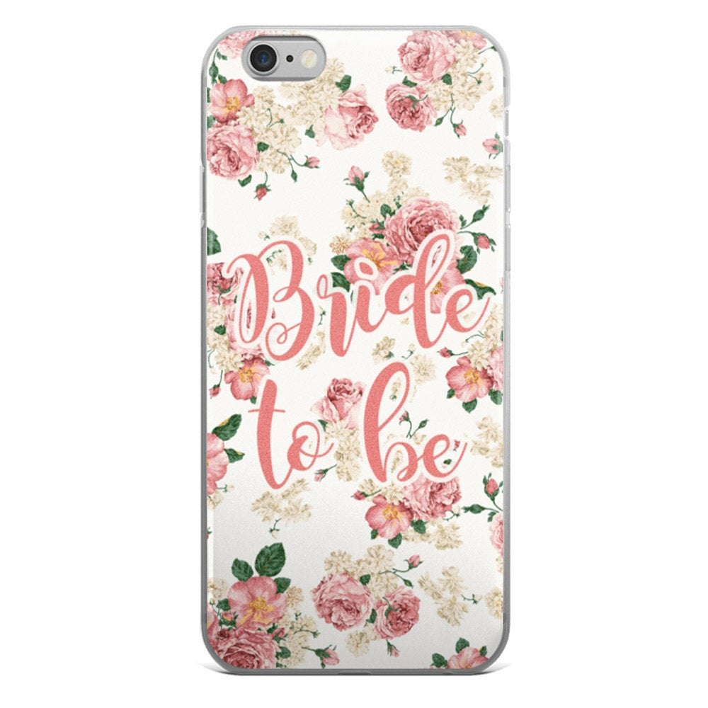 Bride To Be Floral Phone Case