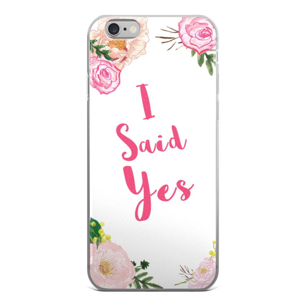 I Said Yes Phone Case