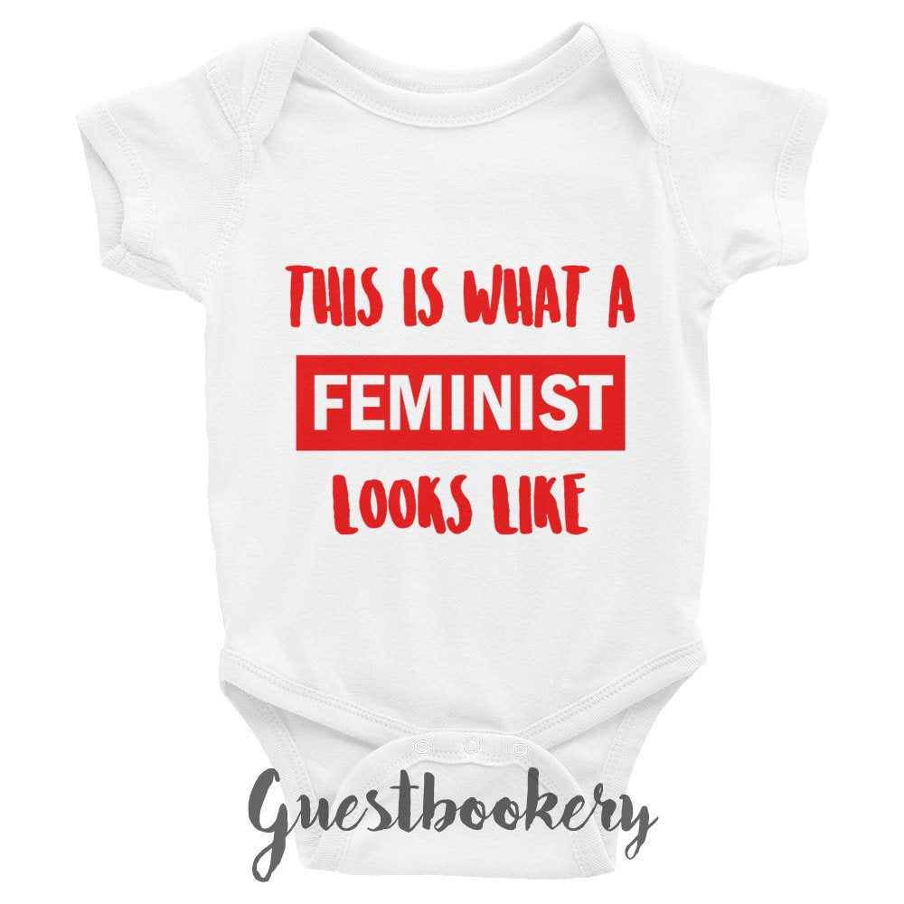 This is What a Feminist Looks Like Onesie