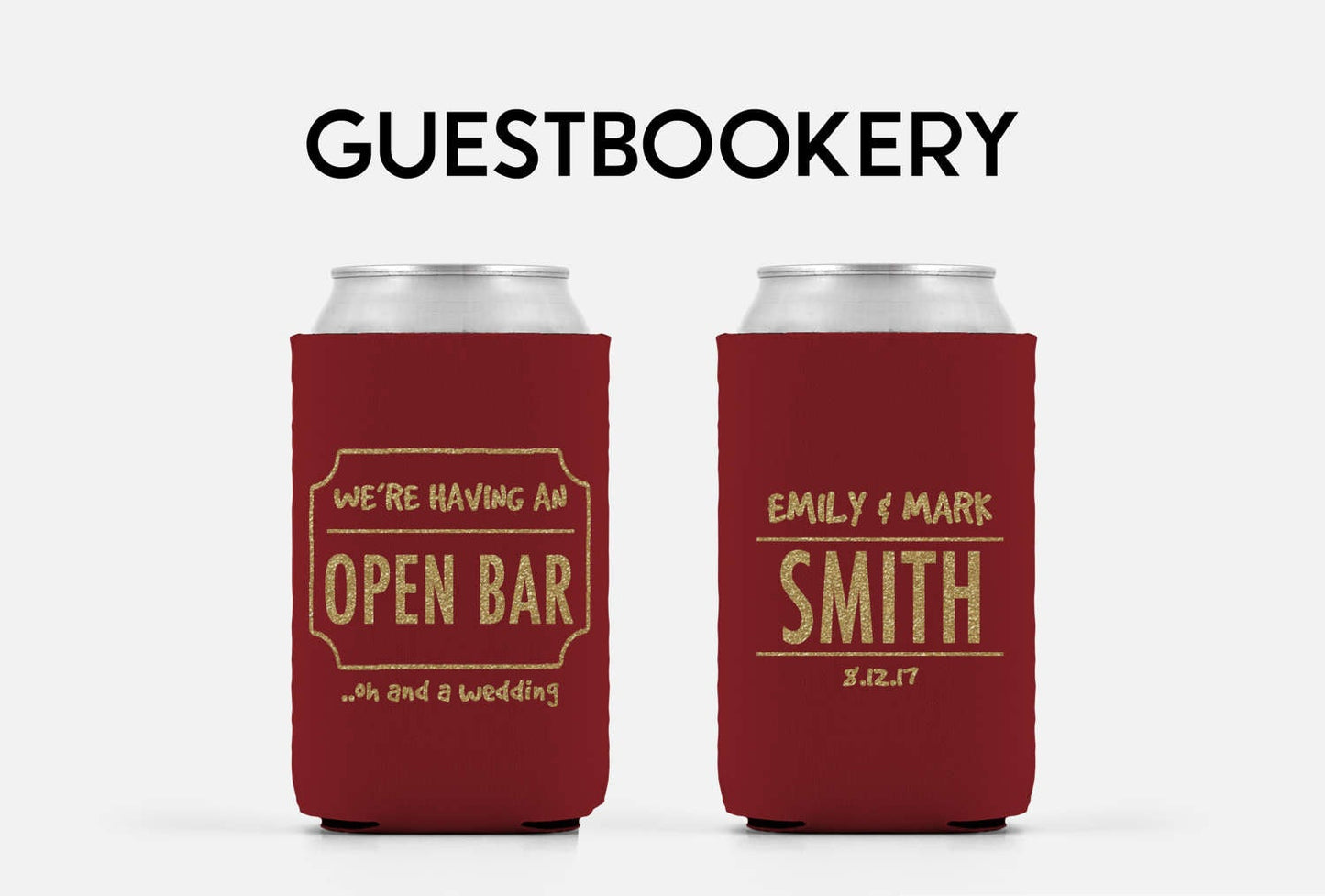 We're Having An Open Bar Wedding Can Cooler