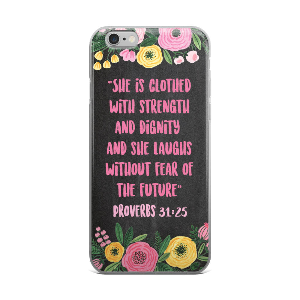 Bible Verse Phone Case - She Is Clothed With Strength And Dignity Proverbs 31