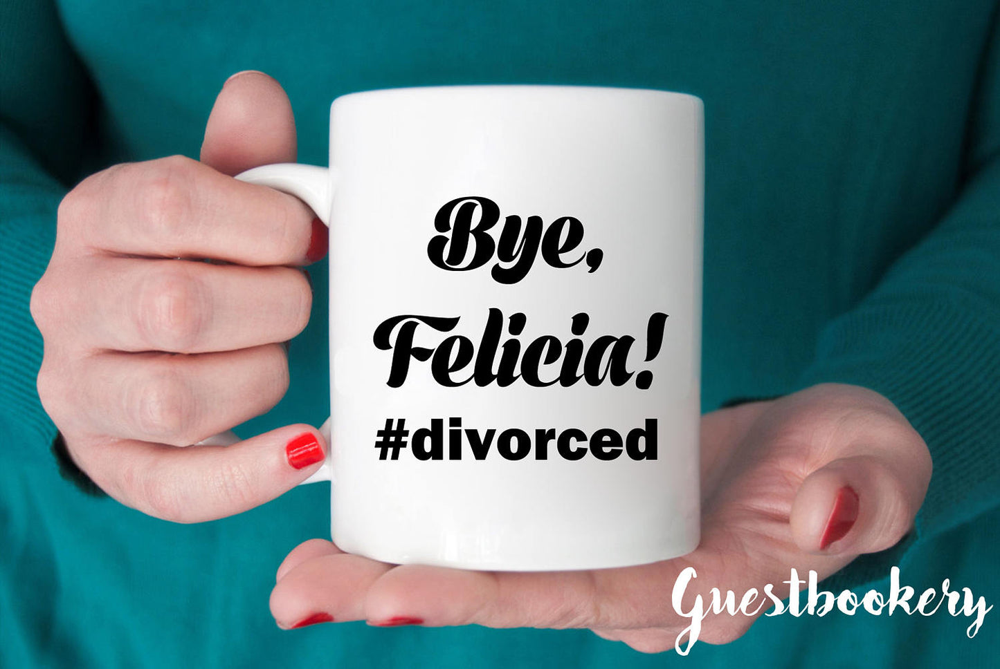 Bye Felicia Mug