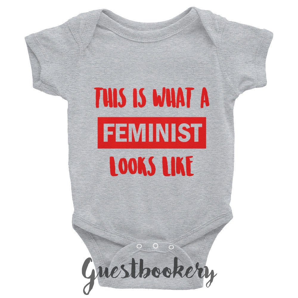 This is What a Feminist Looks Like Onesie