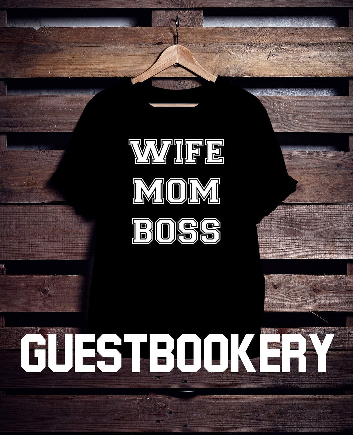 Wife Mom Boss T-shirt