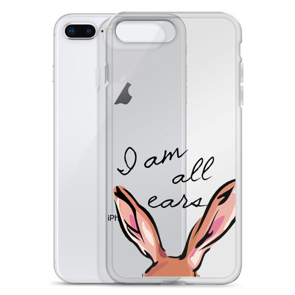 I Am All Ears Phone Case