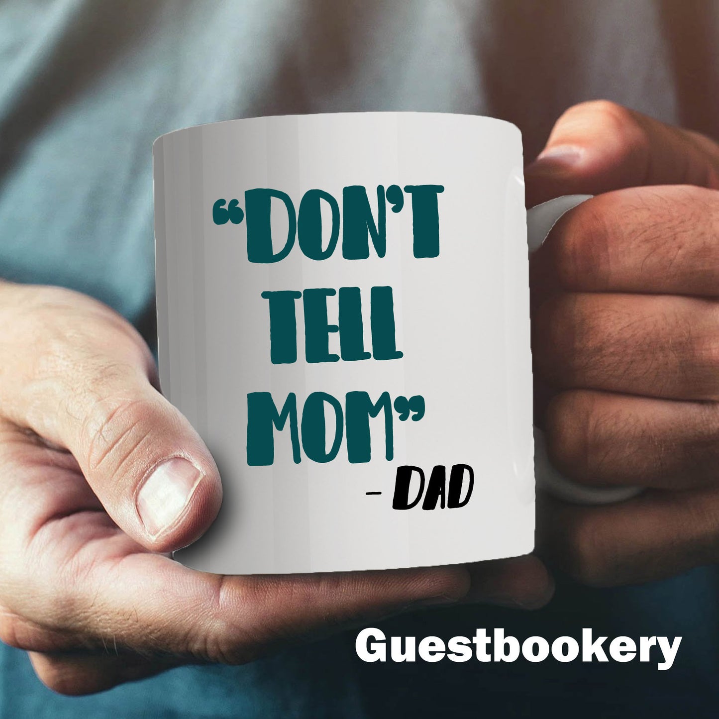 Don't Tell Mom Mug