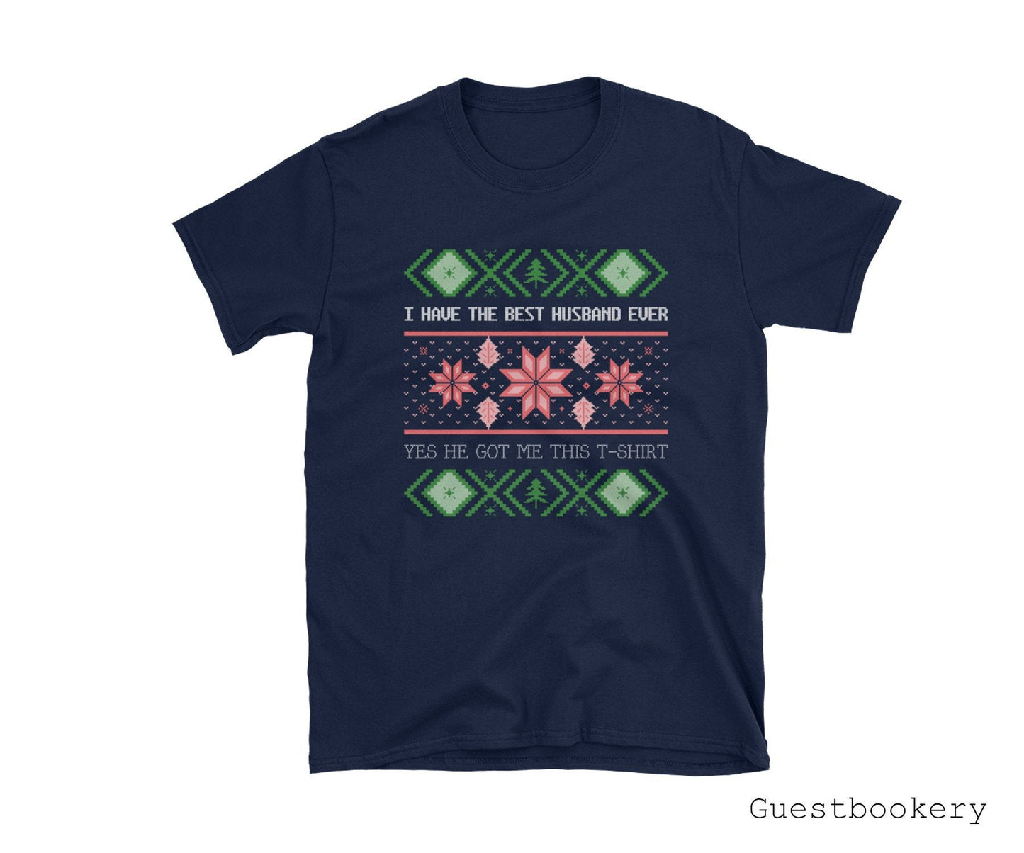 I have the best husband ever Yes he got me this shirt Christmas T-shirt