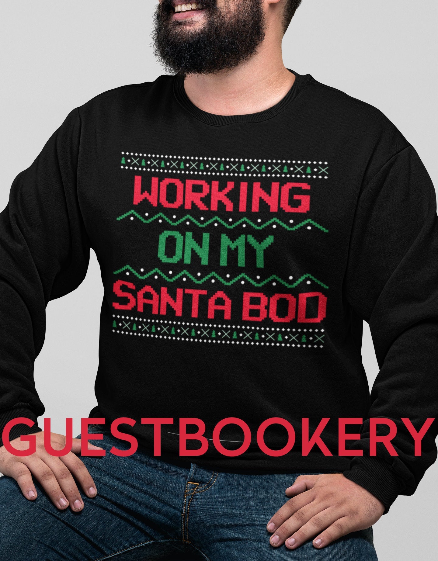 Working On My Santa Bod Ugly Christmas Sweatshirt