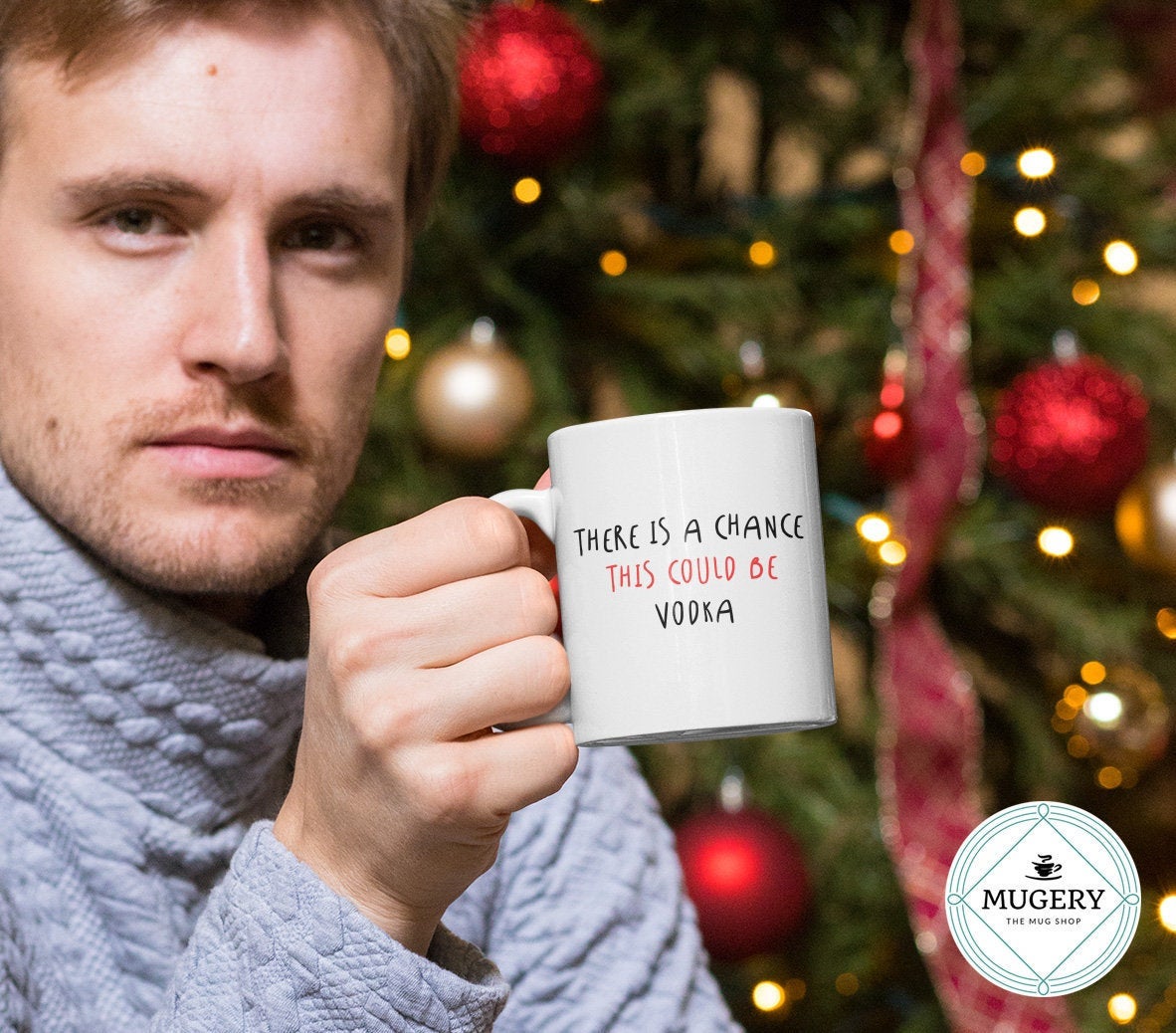 There is a Chance this Could be Vodka Mug