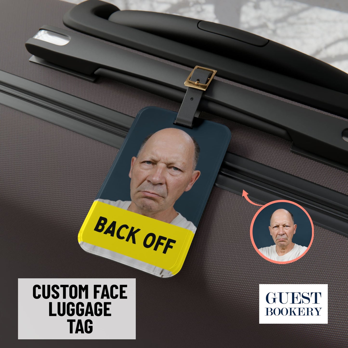 Custom Face Luggage Tag - Back Off