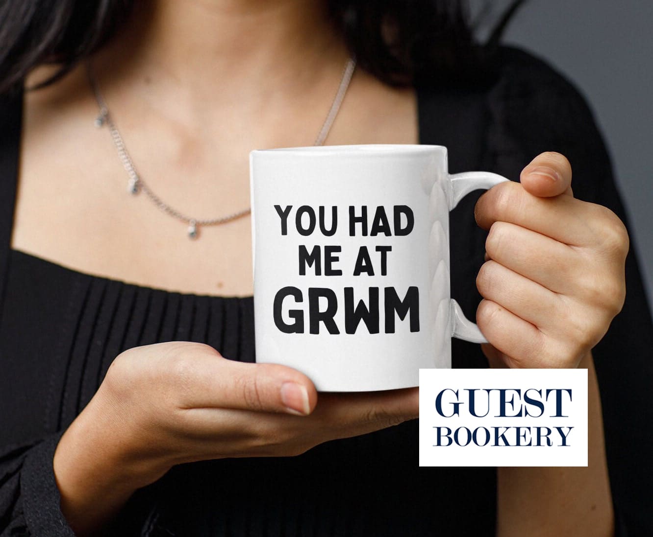 You Had Me At GRWM Mug