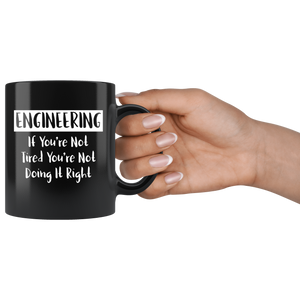Engineering Tired Black Mug - Guestbookery