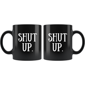 Shut Up - Black - Guestbookery
