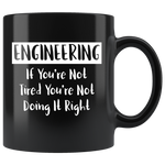 Load image into Gallery viewer, Engineering Tired Black Mug - Guestbookery
