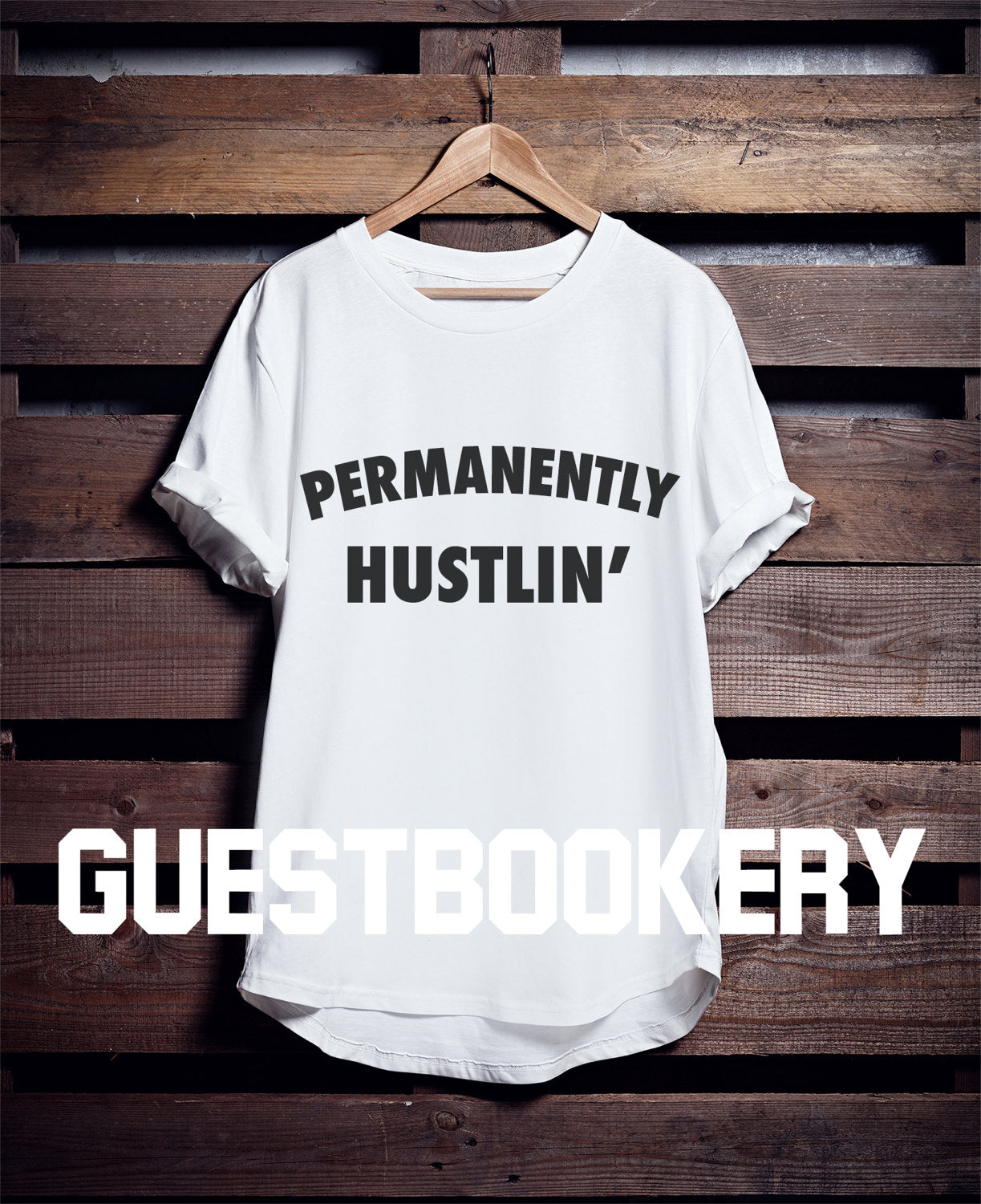 Permanently Hustlin' T-shirt