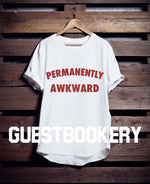 Load image into Gallery viewer, Permanently Awkward T-shirt - Guestbookery
