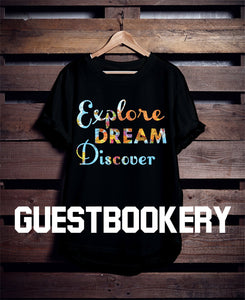 Explore Dream Discover T-shirt