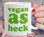 Load image into Gallery viewer, Vegan as Heck Mug
