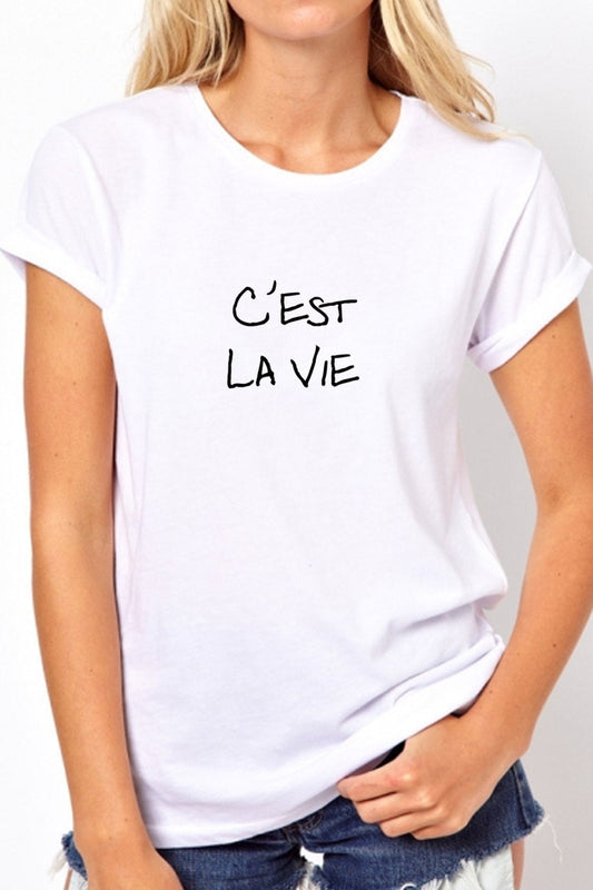 C'est La Vie T-shirt