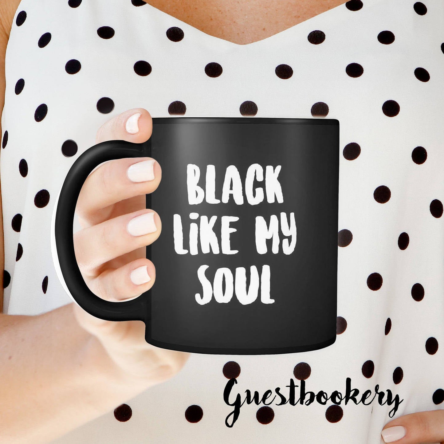 I Like My Coffee Black Like My Soul Mug