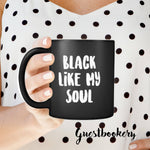 Load image into Gallery viewer, I Like My Coffee Black Like My Soul Mug - Guestbookery

