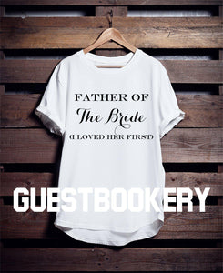 Father of the Bride T-Shirt - Guestbookery