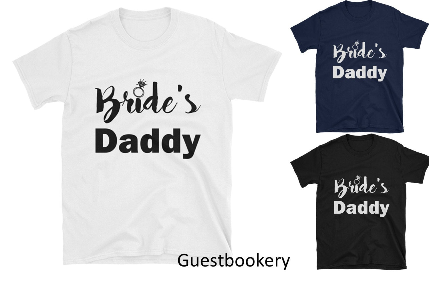 Bride's Daddy T-shirt