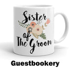Load image into Gallery viewer, Sister of the Groom Mug
