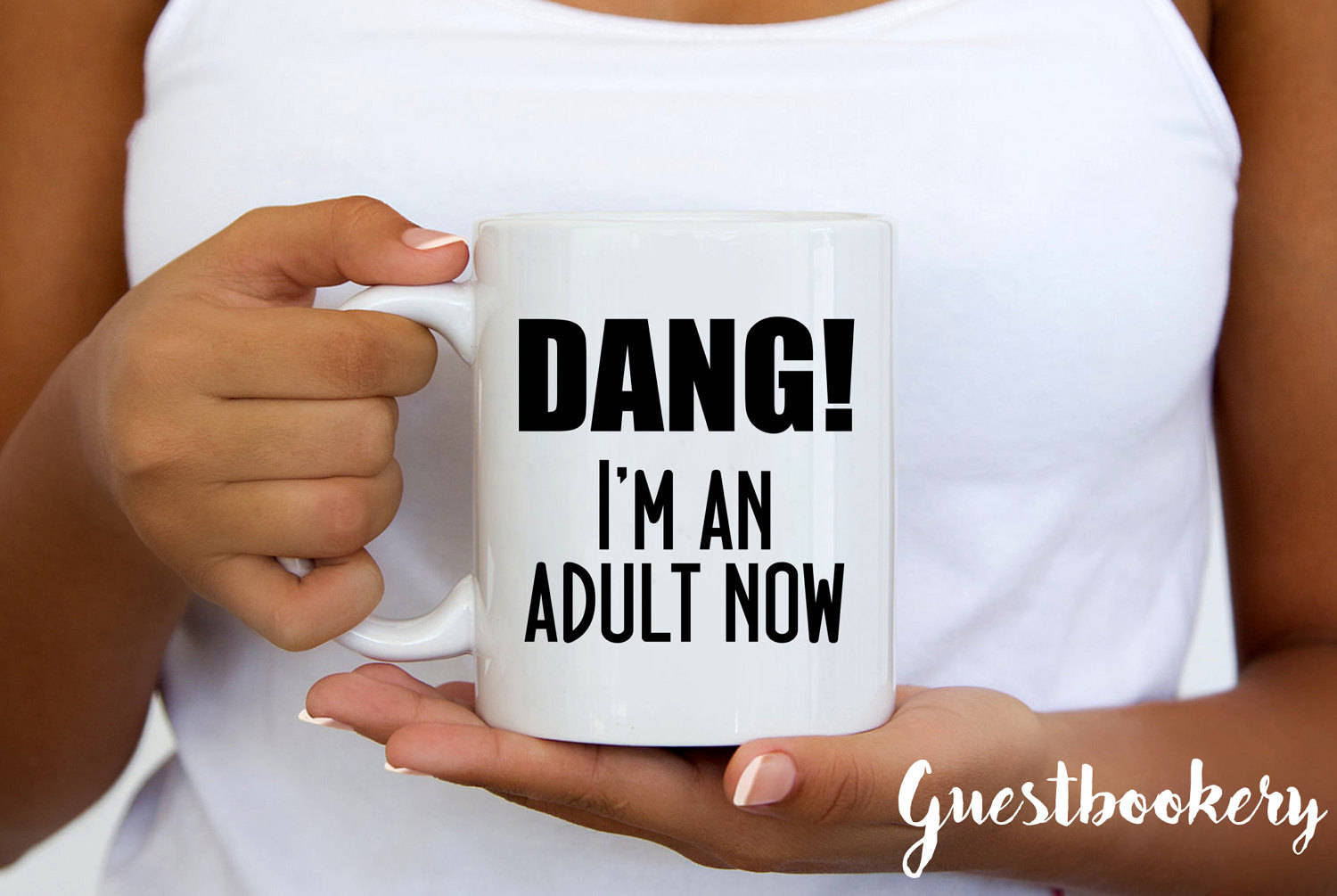 Dang! I'm An Adult Now Mug