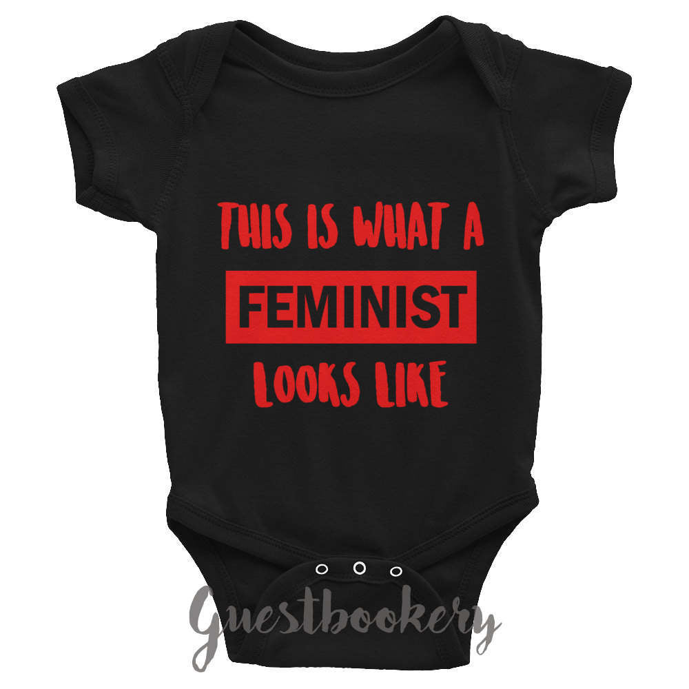 This is What a Feminist Looks Like Onesie
