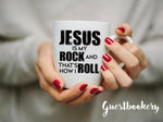 Load image into Gallery viewer, Jesus Is My Rock And Thats How I Roll Mug
