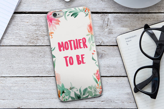 Mother To Be Phone Case