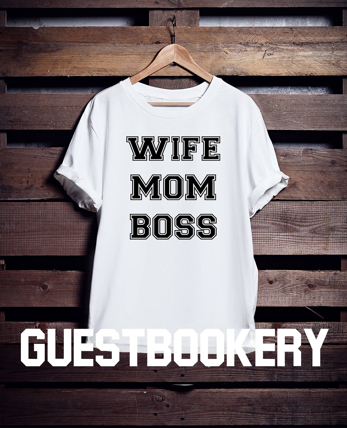 Wife Mom Boss T-shirt