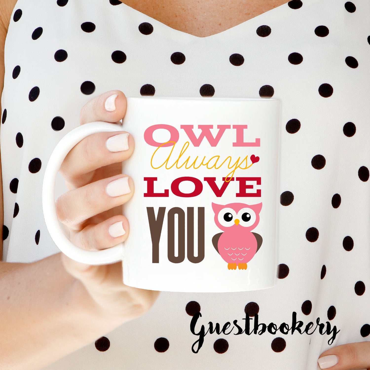 Owl Always Love You Mug