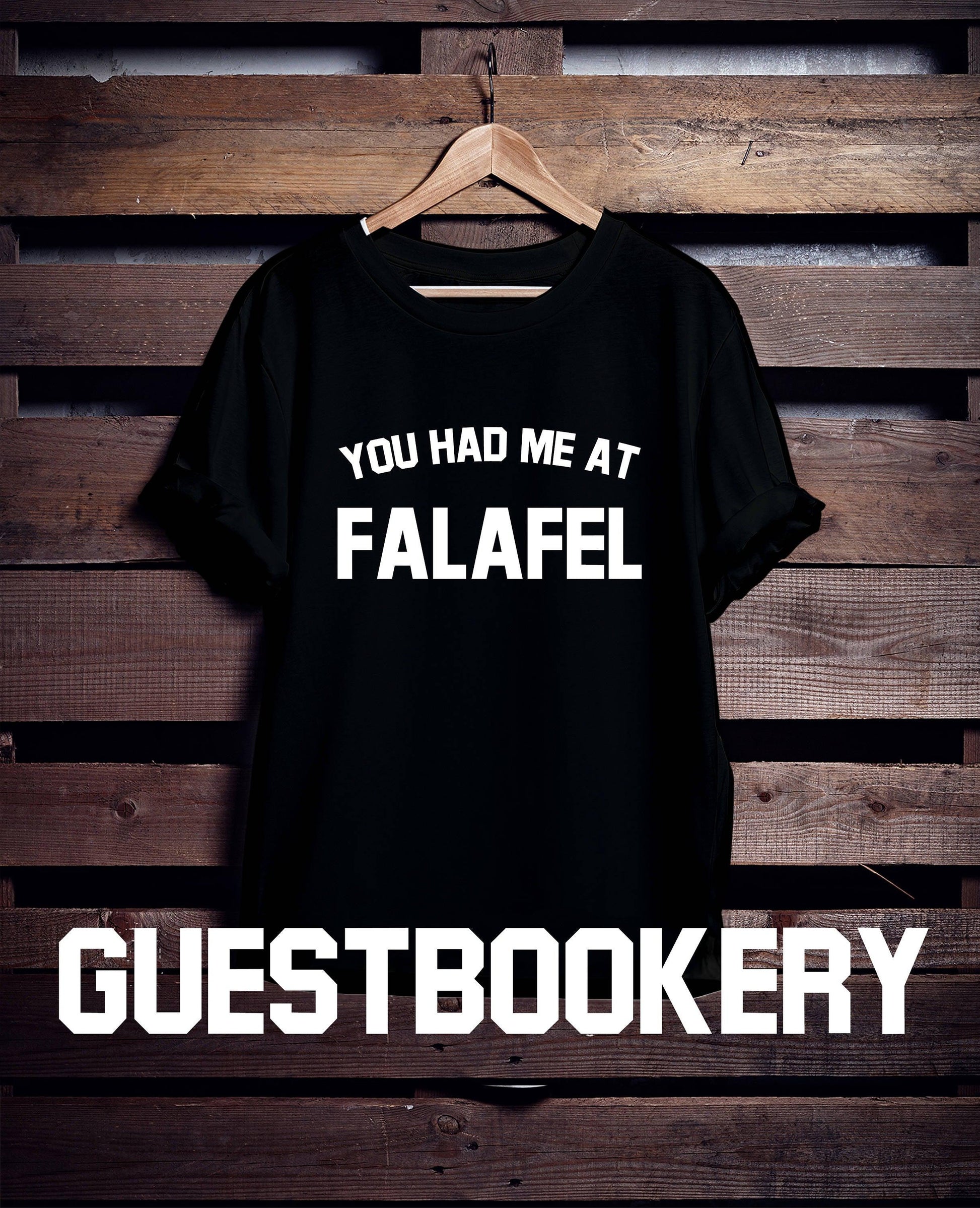 You Had Me At Falafel T-Shirt