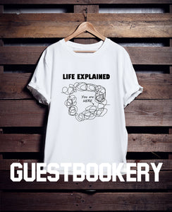 Life Explained T-shirt