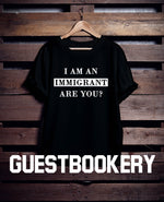 Load image into Gallery viewer, I Am an Immigrant T-shirt
