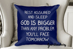 Load image into Gallery viewer, God Is Bigger Than Any Problem Pillow
