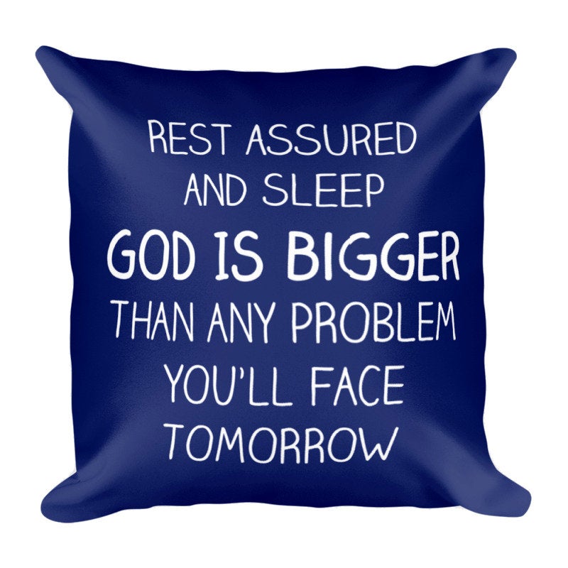 God Is Bigger Than Any Problem Pillow