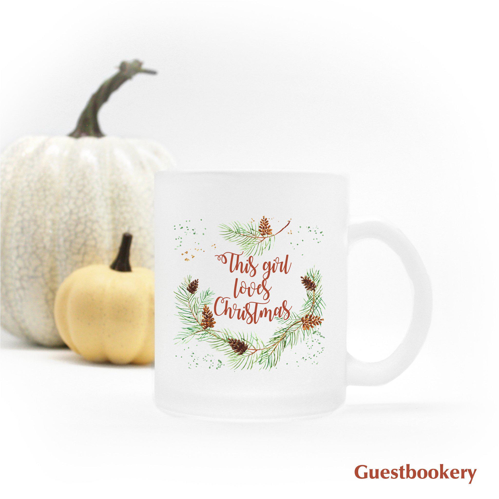 This Girl Loves Christmas Mug - Guestbookery