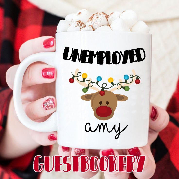 Custom Unemployed Christmas Mug